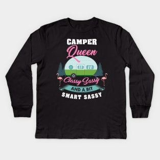 Camper Queen - Classy Sassy and a bit smart assy - Funny Camping Princess Gift Kids Long Sleeve T-Shirt